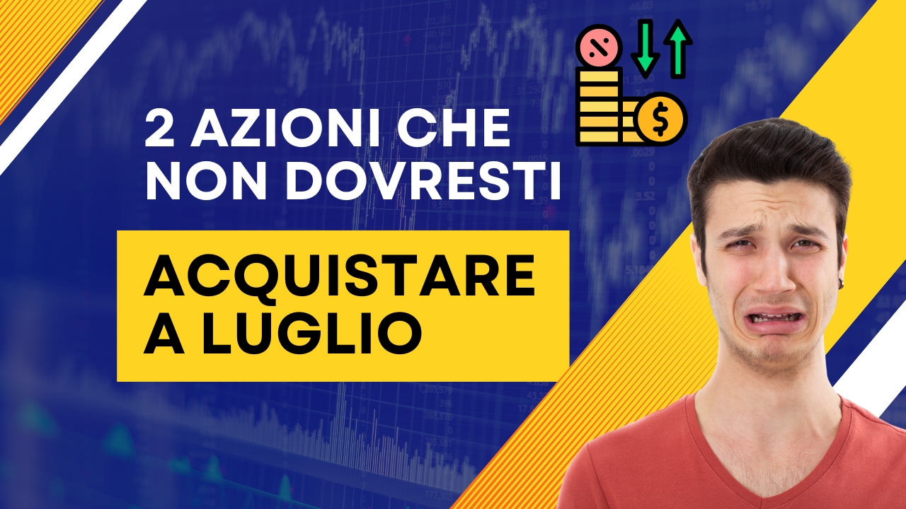 Azioni da non acquistare 2 azioni da non acquistare